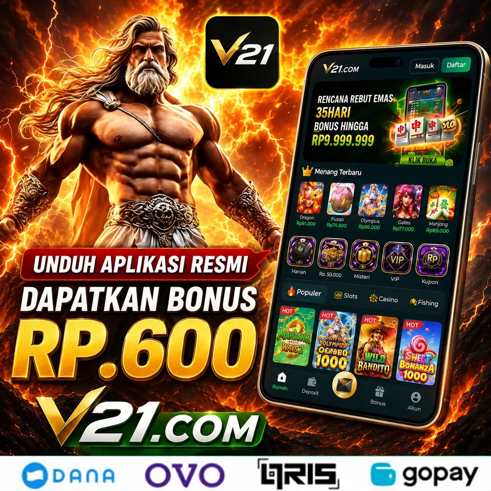 V21 - v21 Daftar & Unduh Aplikasi Mudah 🔥